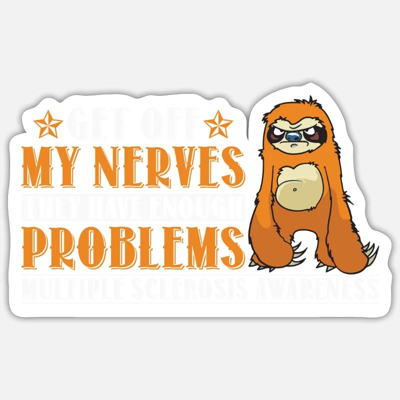 Enough Problems Multiple Sclerosis Awareness Sloth Sticker size S (10 x 10 cm)