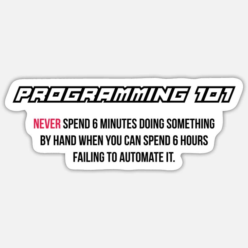 Funny automation, programming, computer science - Sticker size S (10 x 10 cm) - white matte