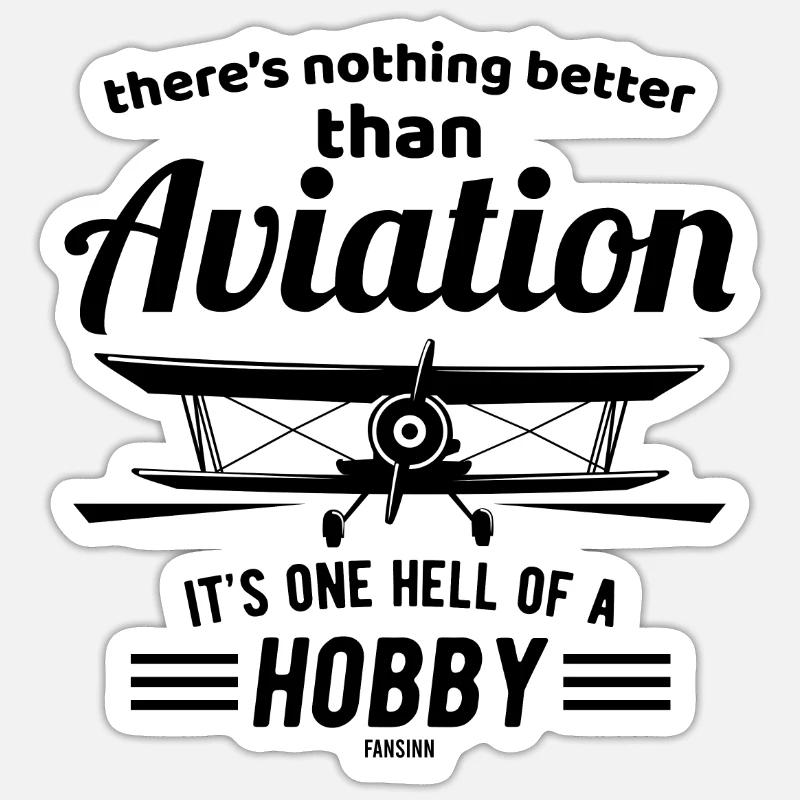 Piloten Spruch Sticker Größe S (10 x 10 cm)