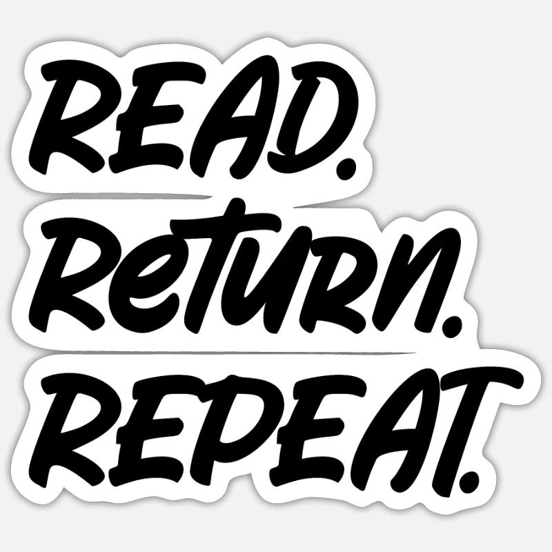 LIBRARY: Read Return Repeat Sticker size S (10 x 10 cm)