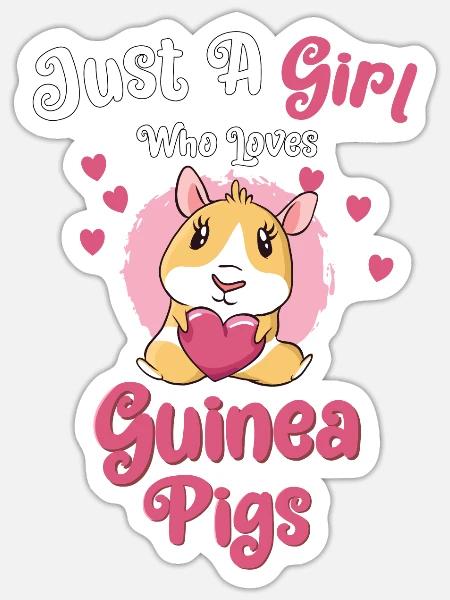Just A Girl Who Loves Guinea Pigs - Nettes - Sticker Größe S (10 x 10 cm) - Mattweiß