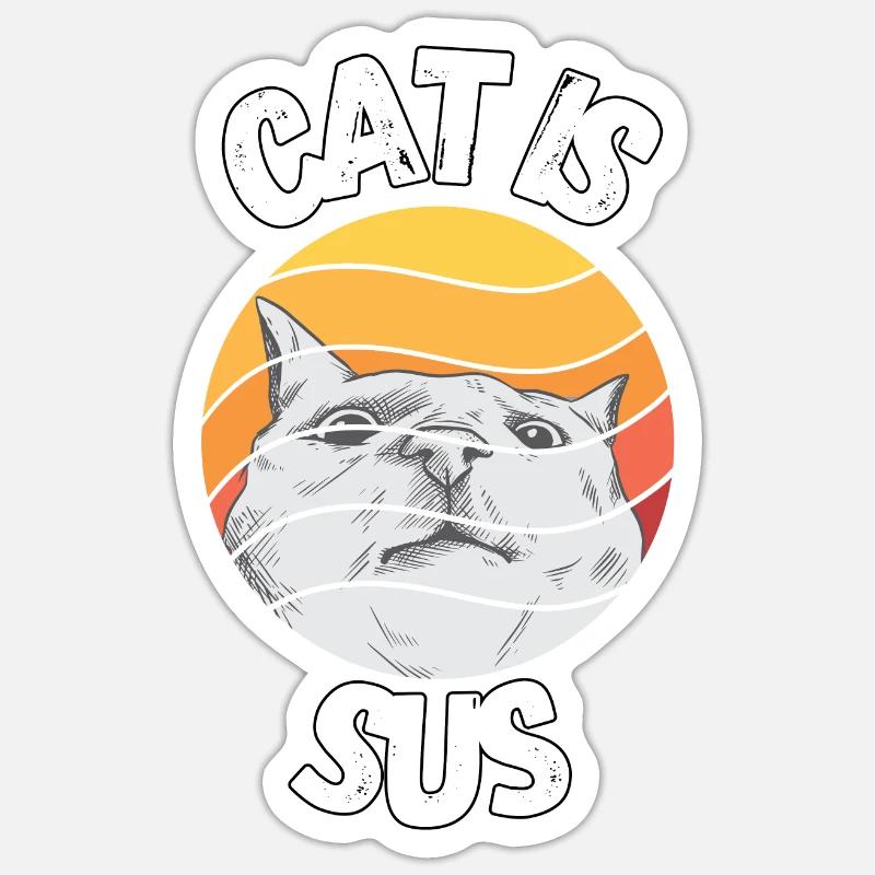 Cat is sus - Sticker Größe S (10 x 10 cm) - Mattweiß