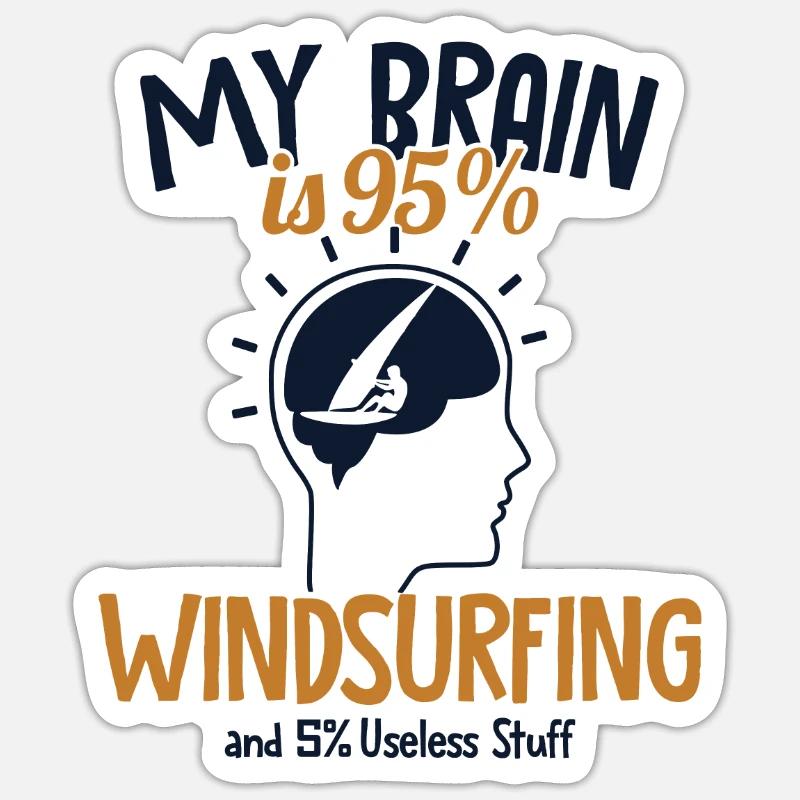 Mon Cerveau Est Composé À 95% De Planches À Voile Sticker taille S (10 x 10 cm)