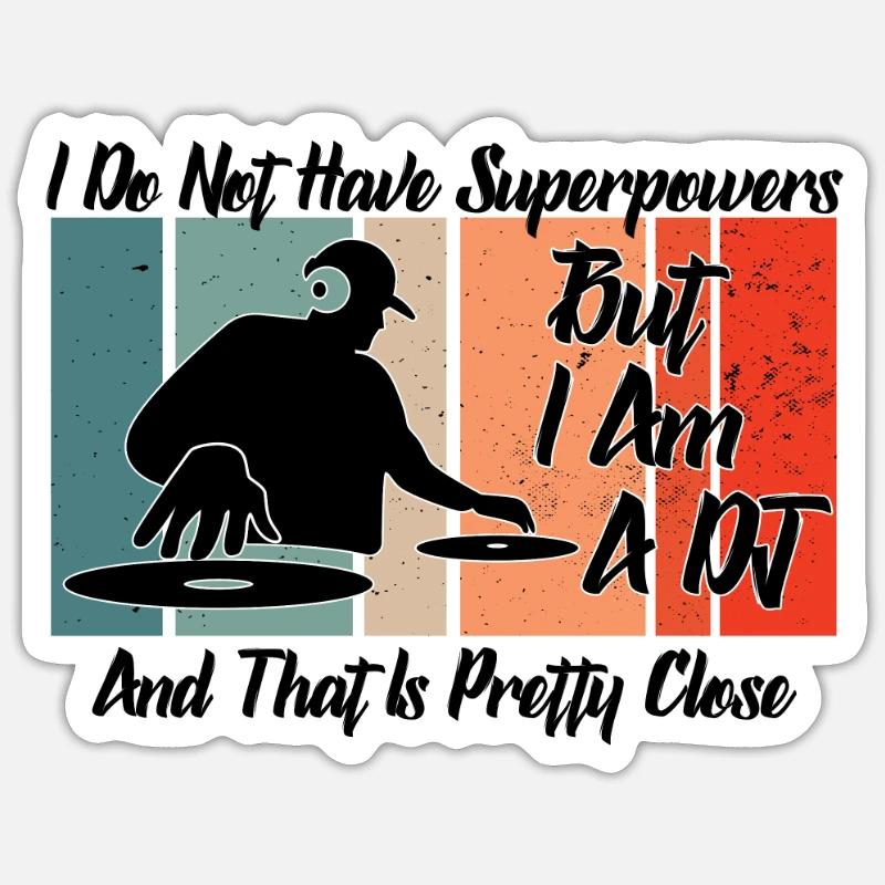 DJ Superpowers Sticker size S (10 x 10 cm)