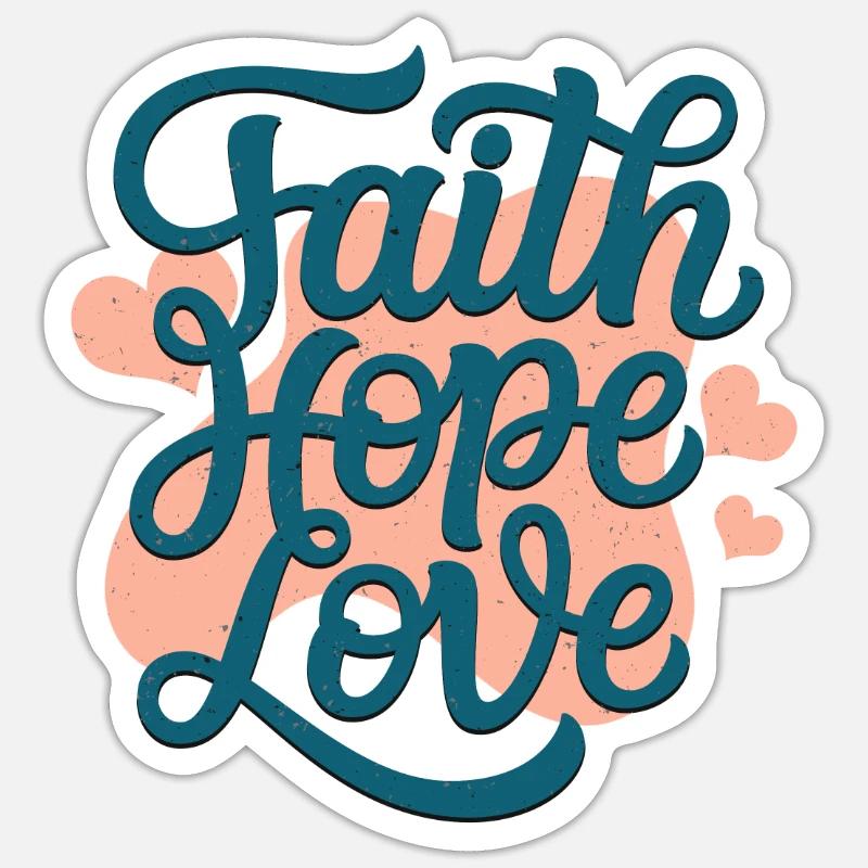 Glaube Hoffnung Liebe - Sticker Größe S (10 x 10 cm) - Mattweiß