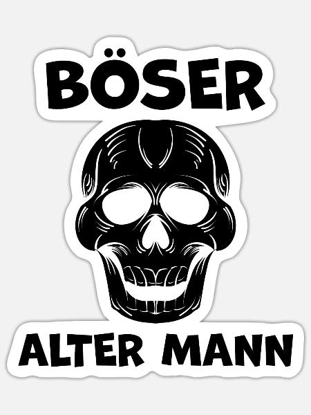Böser Alter Mann Lustiger Spruch Schädel Geschenk - Sticker Größe S (10 x 10 cm) - Mattweiß