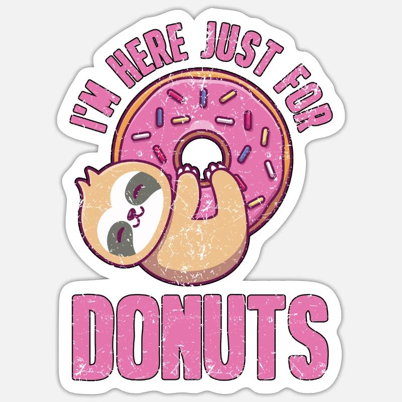 I'm here for Doughnuts Gift Sticker size S (10 x 10 cm)