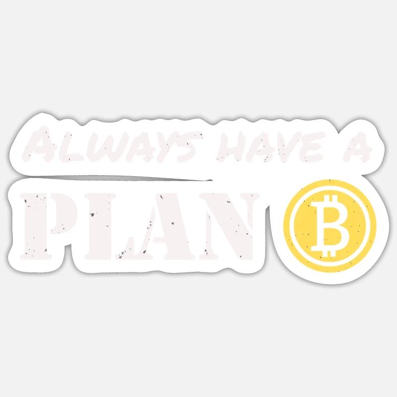 Bitcoin Trader un plan B ont Cryptowährung Sticker taille S (10 x 10 cm)