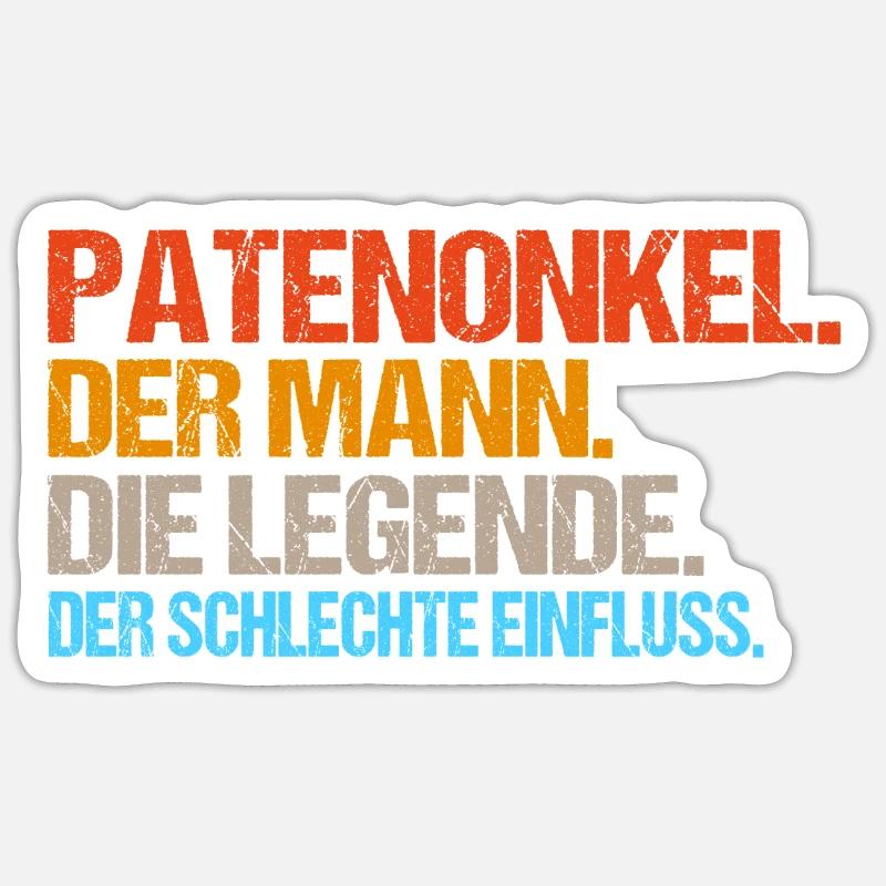 Patenonkel der schlechte Einfluss. Geschenkidee Sticker Größe S (10 x 10 cm)