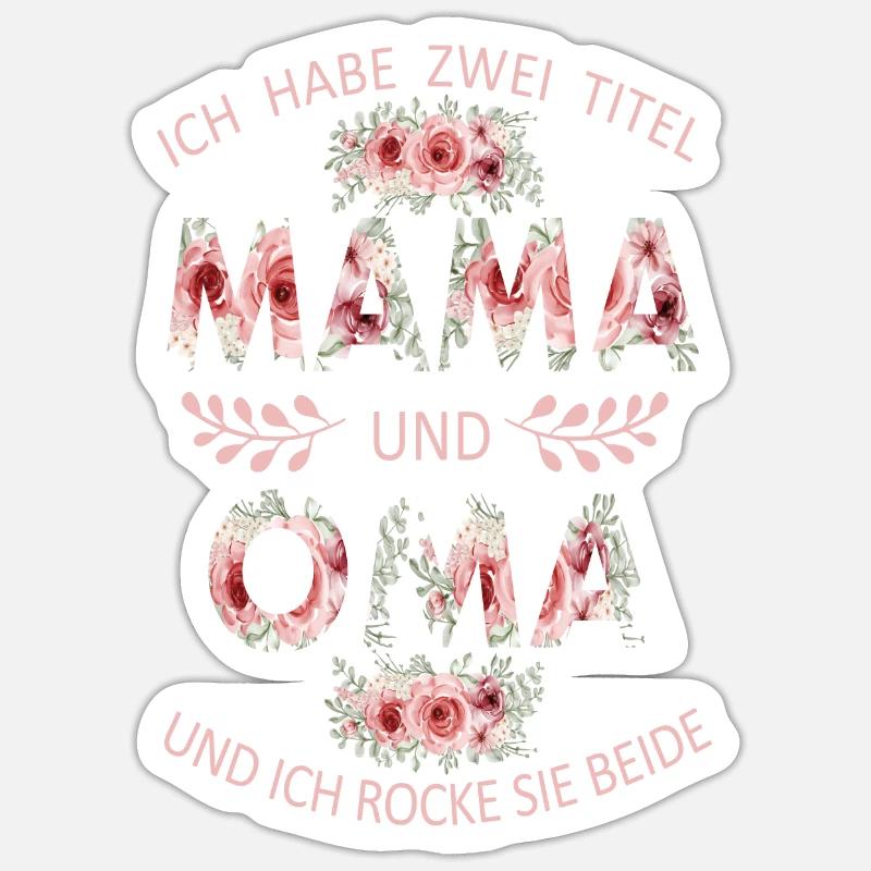 Mama und Oma Mutter Muttertag Beste Mama - Sticker Größe S (10 x 10 cm) - Mattweiß
