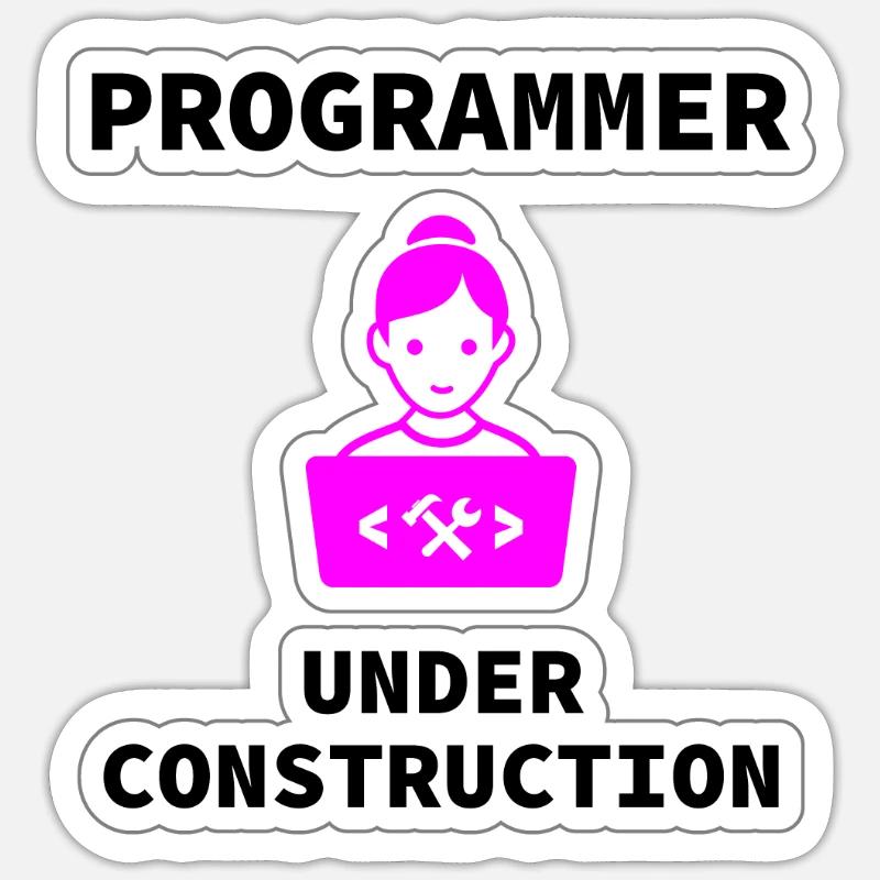 Girl Programmer Under Construction, Programming Sticker size S (10 x 10 cm)