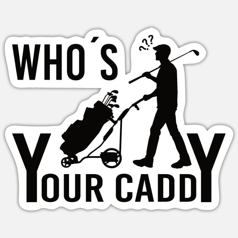 Golf Caddy rengaine drôle - Sticker taille S (10 x 10 cm) - blanc mat