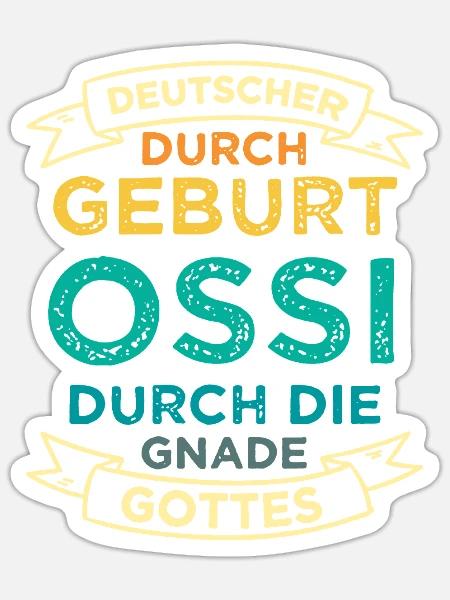 DDR Ostdeutschland Ossi Spruch Geschenk - Sticker Größe S (10 x 10 cm) - Mattweiß