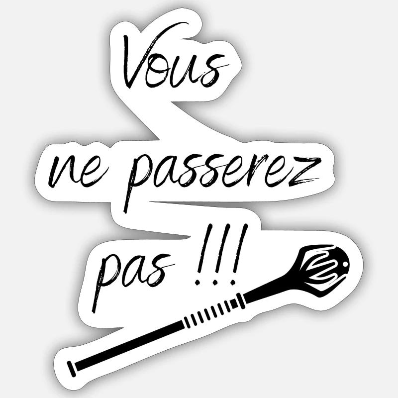 Vous ne passerez pas !!! - Sticker taille S (10 x 10 cm) - blanc mat