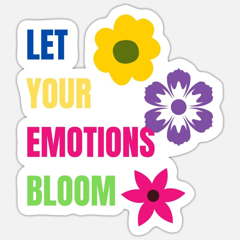 Let Your Emotions Bloom - Sticker Größe S (10 x 10 cm) - Mattweiß