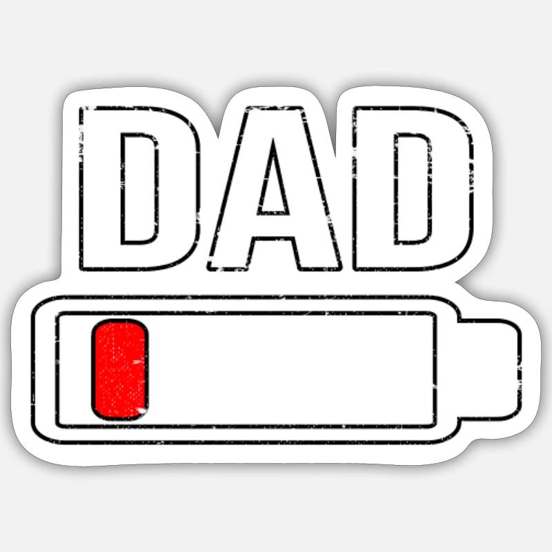 Dad Empty Battery - Sticker size S (10 x 10 cm) - white matte