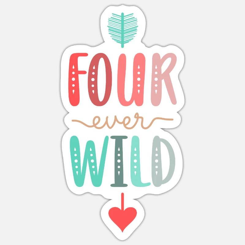 Four Ever Wild 4. Geburtstagsgeschenk Mädchen - Sticker Größe S (10 x 10 cm) - Mattweiß