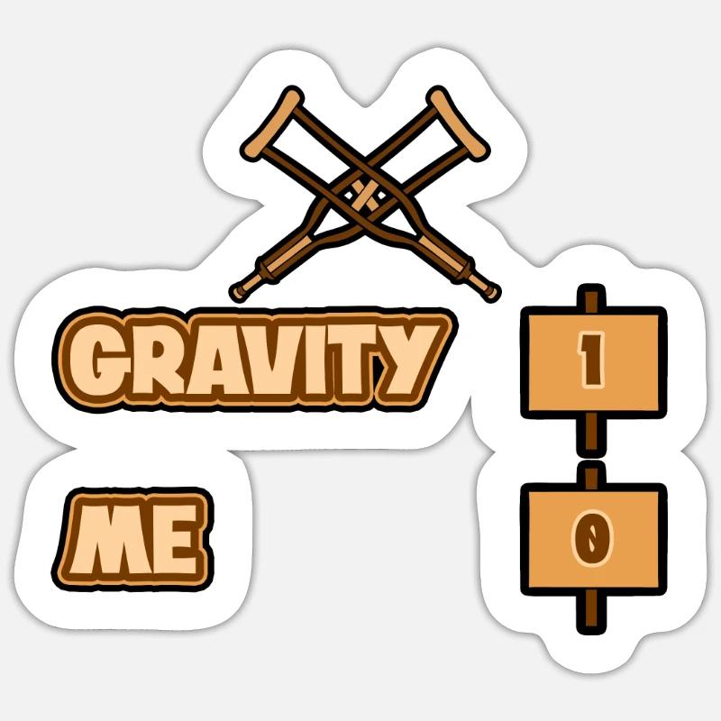 Gravity 1 Me 0 Broken Leg Sticker size S (10 x 10 cm)