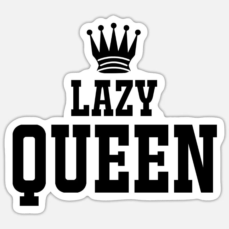Lazy Queen - Sticker size S (10 x 10 cm) - white matte