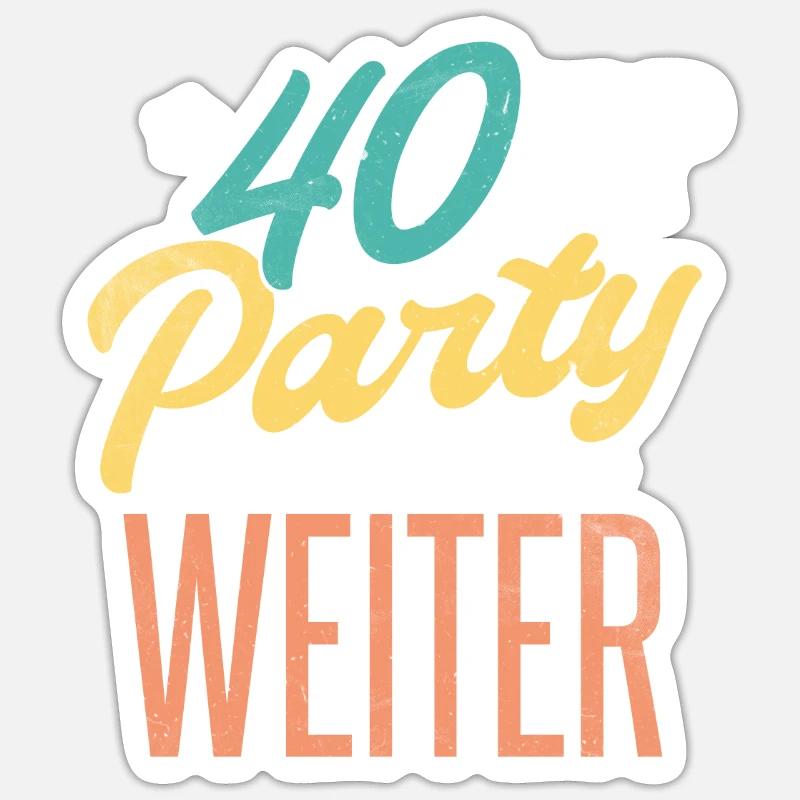 40th Birthday Sticker size S (10 x 10 cm)