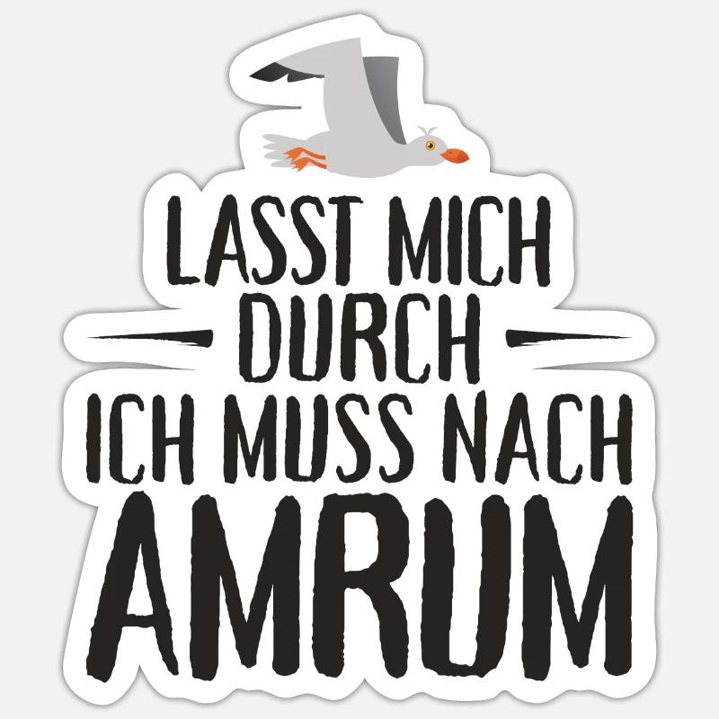 Lasst mich durch ich muss nach Amrum Möwe - Sticker Größe S (10 x 10 cm) - Mattweiß
