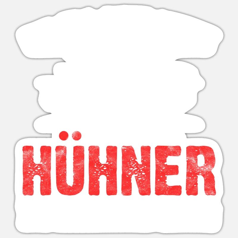 Hühner - Lustige Hühner Sprüche Geschenkidee - Sticker Größe S (10 x 10 cm) - Mattweiß