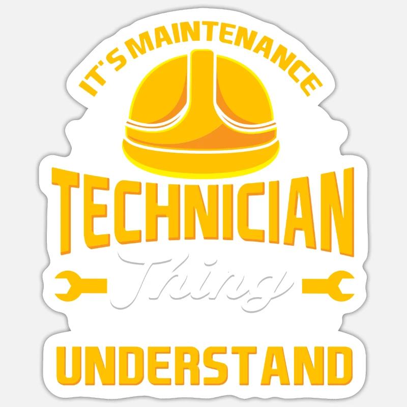 It's A Maintenance Technician Thing - Sticker Größe S (10 x 10 cm) - Mattweiß