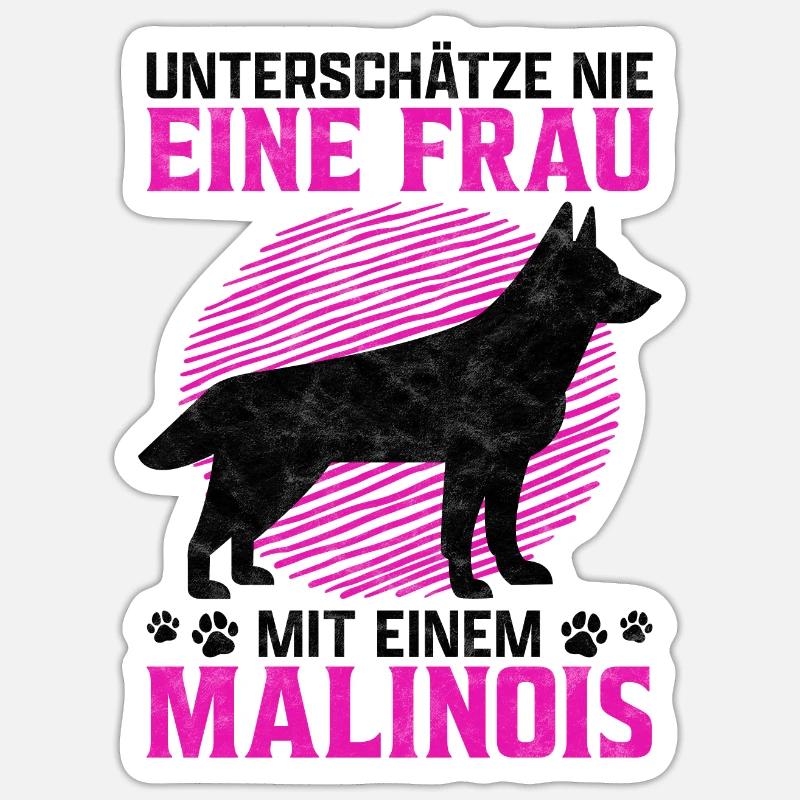 Frau mit Malinois Belgischer Schäferhund Spruch - Sticker Größe S (10 x 10 cm) - Mattweiß