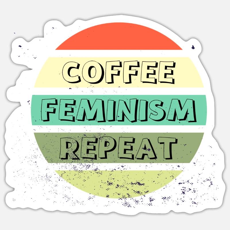 Café Feminism Repeat - Sticker taille S (10 x 10 cm) - blanc mat