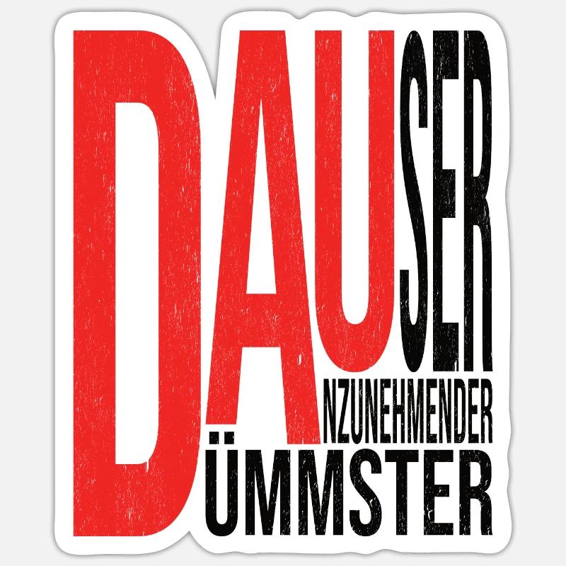 DAU: Dümmster Anzunehmender User in hell Sticker Größe S (10 x 10 cm)