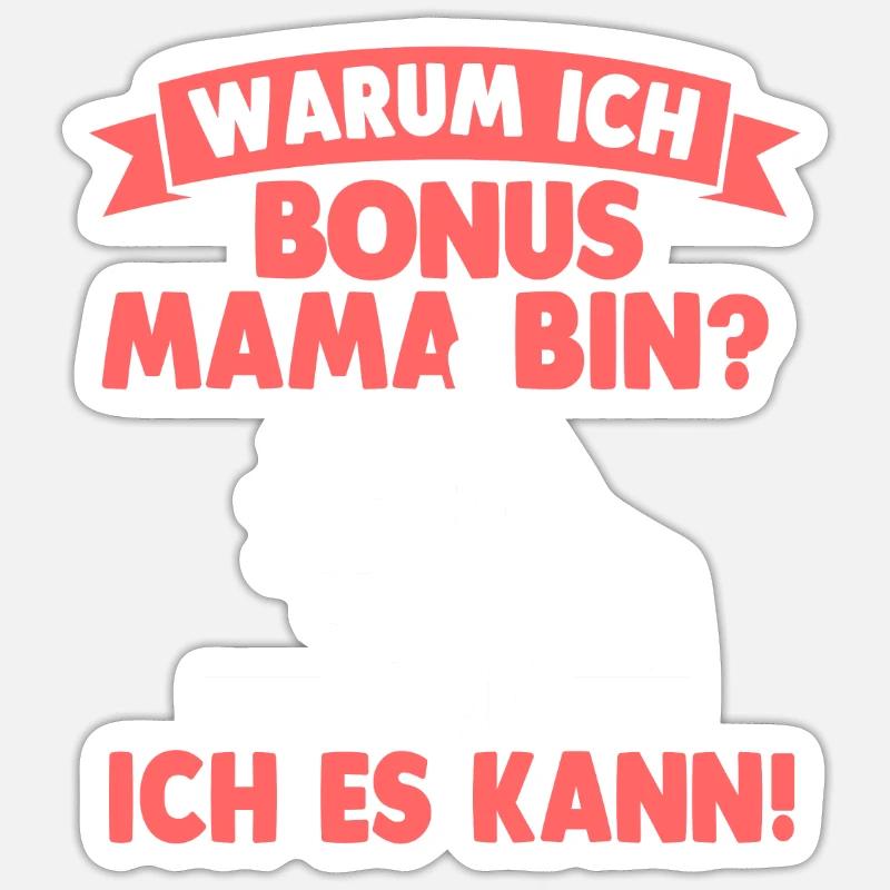 Bonus Mama Muttertag Stiefmutter Sticker Größe S (10 x 10 cm)