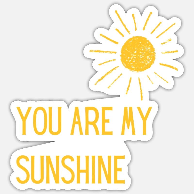 Tu es mon soleil - Sticker taille S (10 x 10 cm) - blanc mat