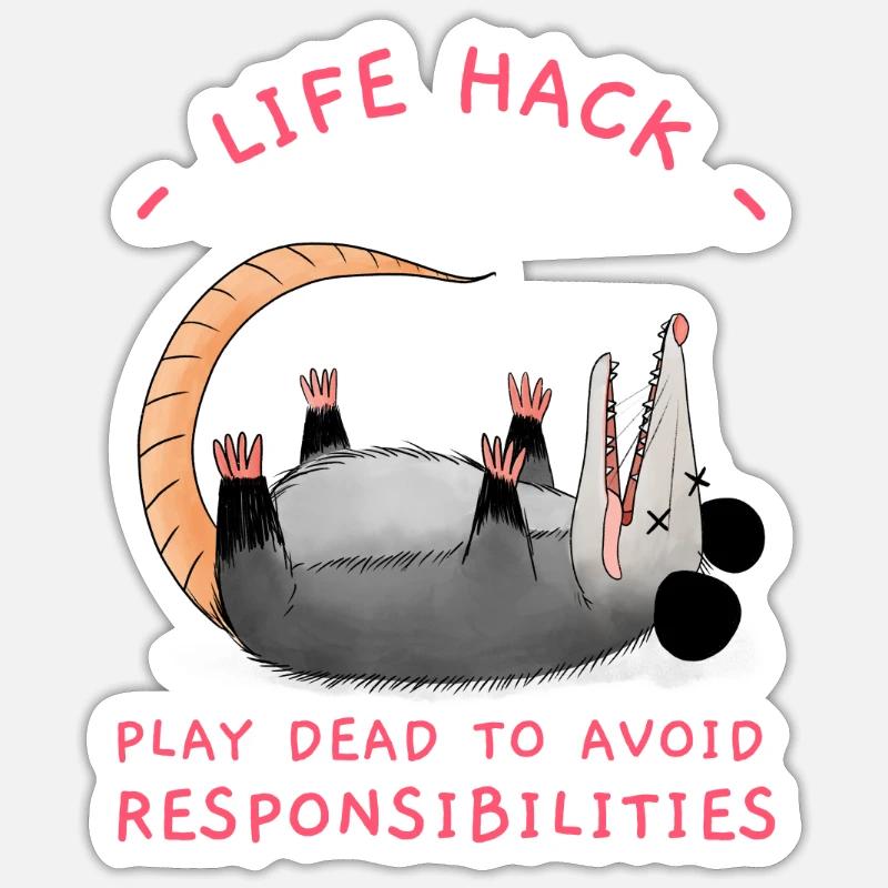 Play Dead To Avoid Responsibilities, Funny Opossum - Sticker Größe S (10 x 10 cm) - Mattweiß