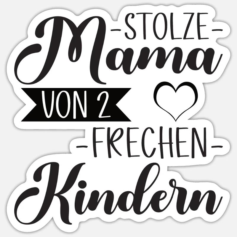 Stolze tolle Mama von 2 Kindern Geschenk - Sticker Größe S (10 x 10 cm) - Mattweiß
