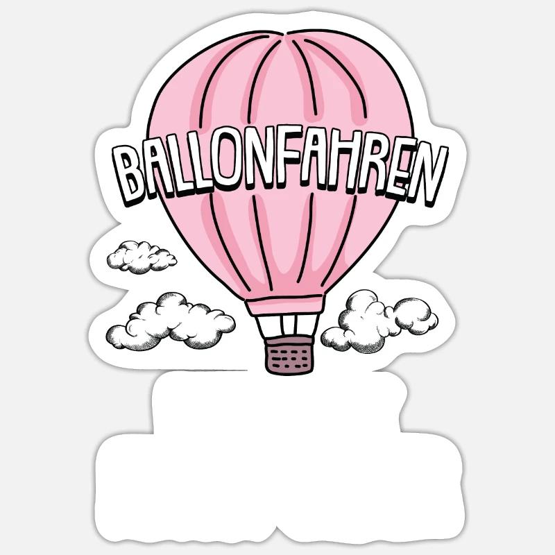 Ballonfahrer Spruch Heißluftballon Ballonfahrt - Sticker Größe S (10 x 10 cm) - Mattweiß