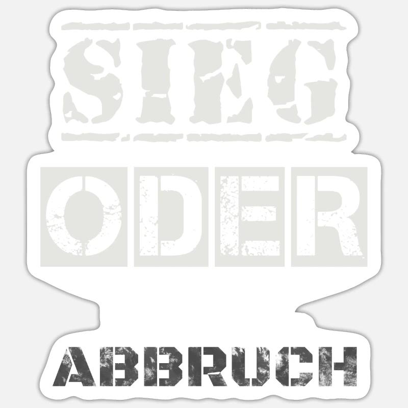 sieg oder spielabbruch - Sticker Größe S (10 x 10 cm) - Mattweiß