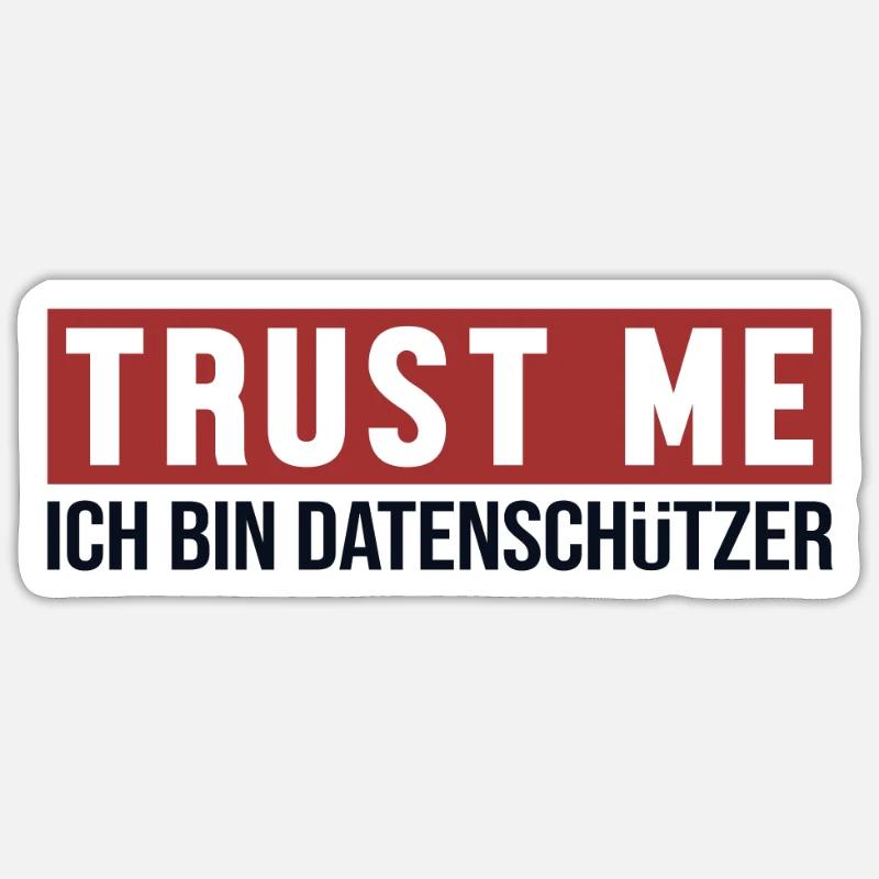 Trust Me Ich bin Datenschützer Datenschützer Sticker Größe S (10 x 10 cm)