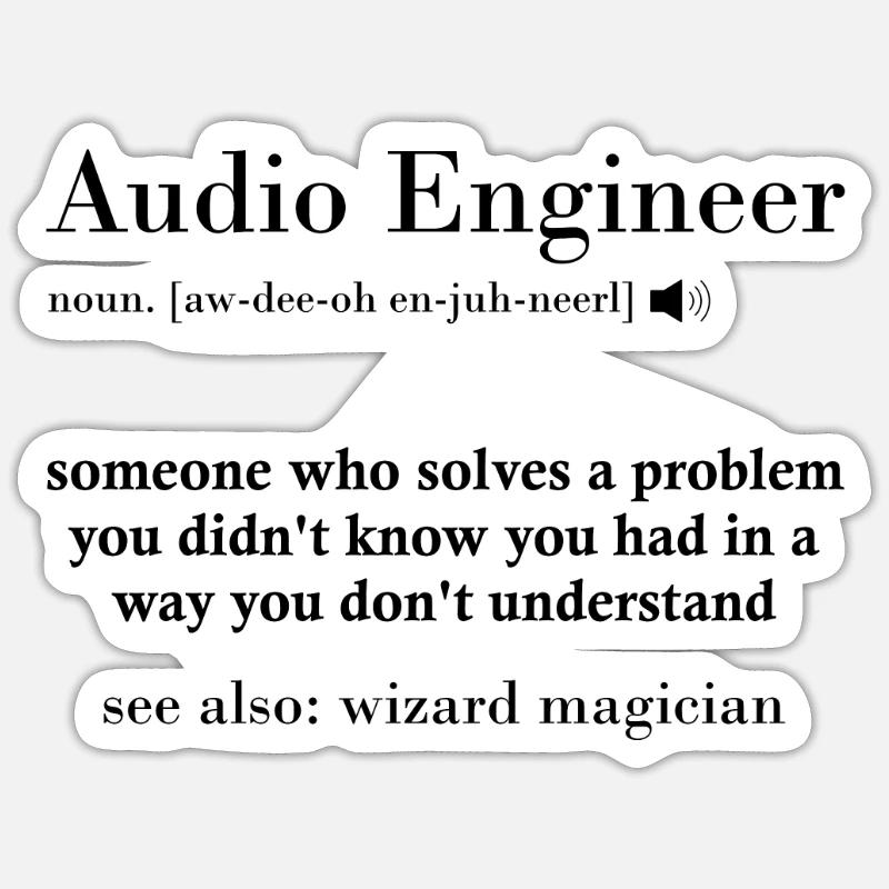 Audio Engineer Bedeutung Sound Engineer - Sticker Größe S (10 x 10 cm) - Mattweiß