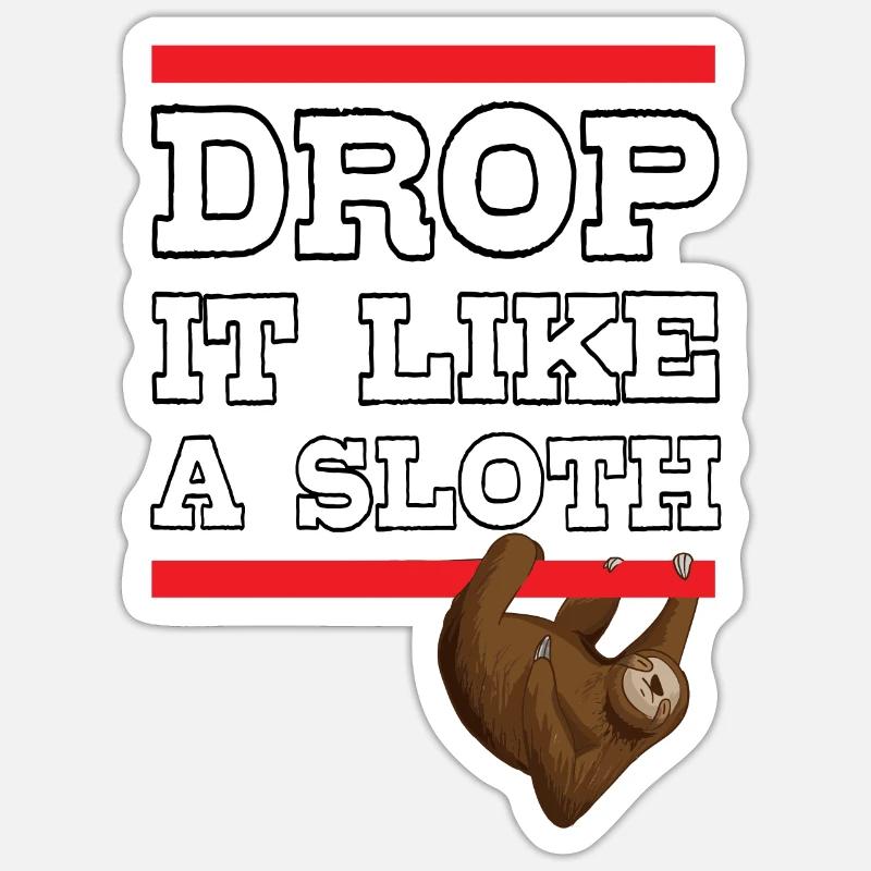 Drop It Like A Sloth Sticker taille S (10 x 10 cm)