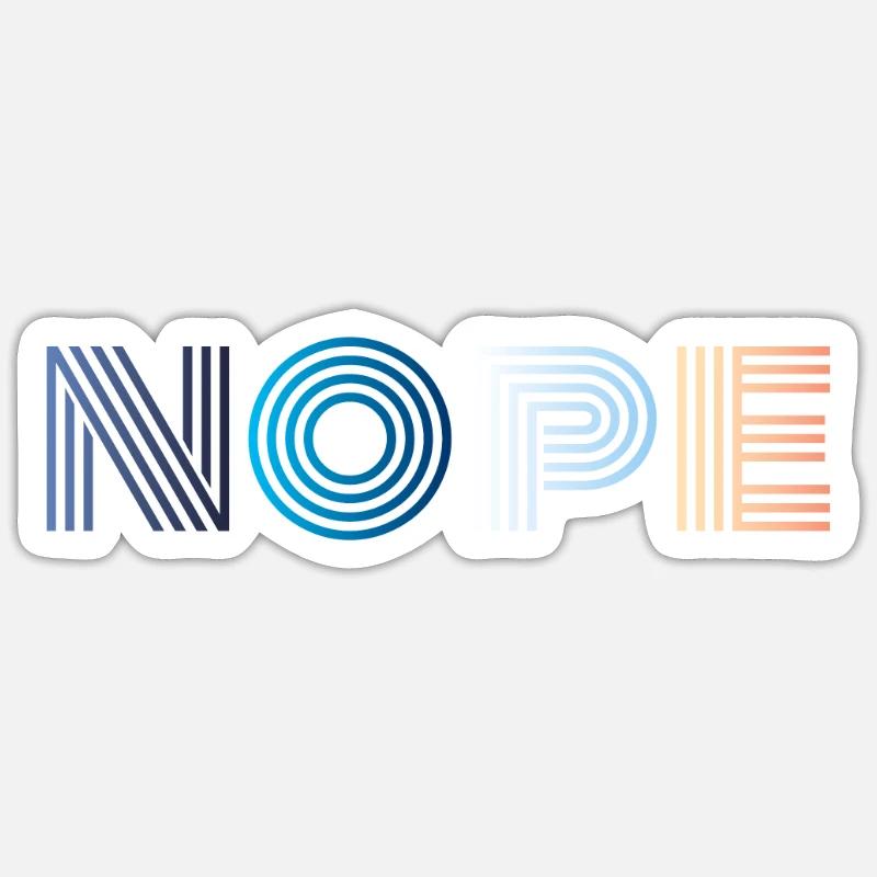 Nope - Sticker size S (10 x 10 cm) - white matte