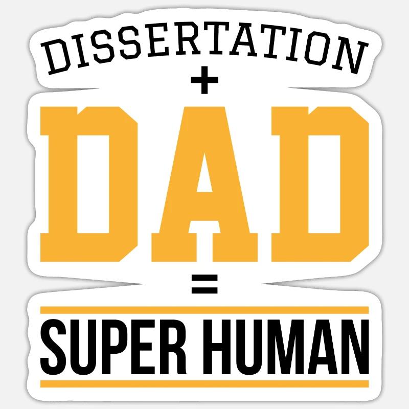 Dissertation dad Phd Student Geschenk - Sticker Größe S (10 x 10 cm) - Mattweiß
