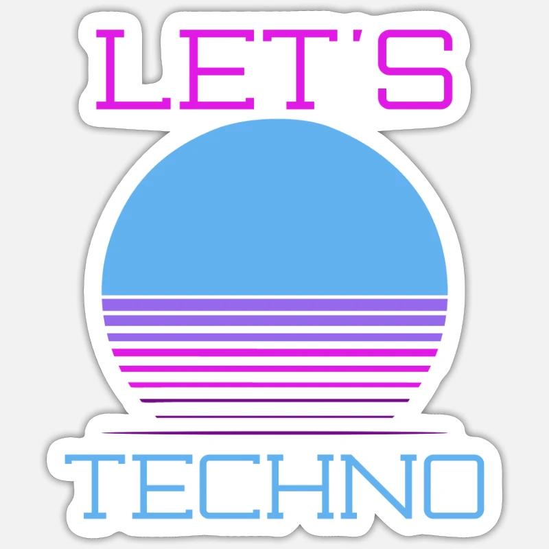 Techno Music Let es Techno Sticker Größe S (10 x 10 cm)