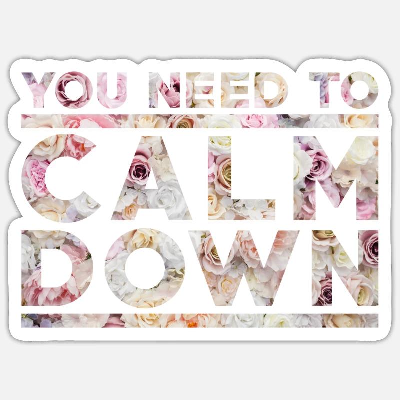 Calm Down - Sticker size S (10 x 10 cm) - white matte