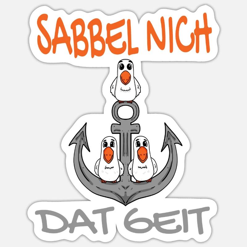 Anker mit Möwen Sabbel Nich Dat Geit - Sticker Größe S (10 x 10 cm) - Mattweiß