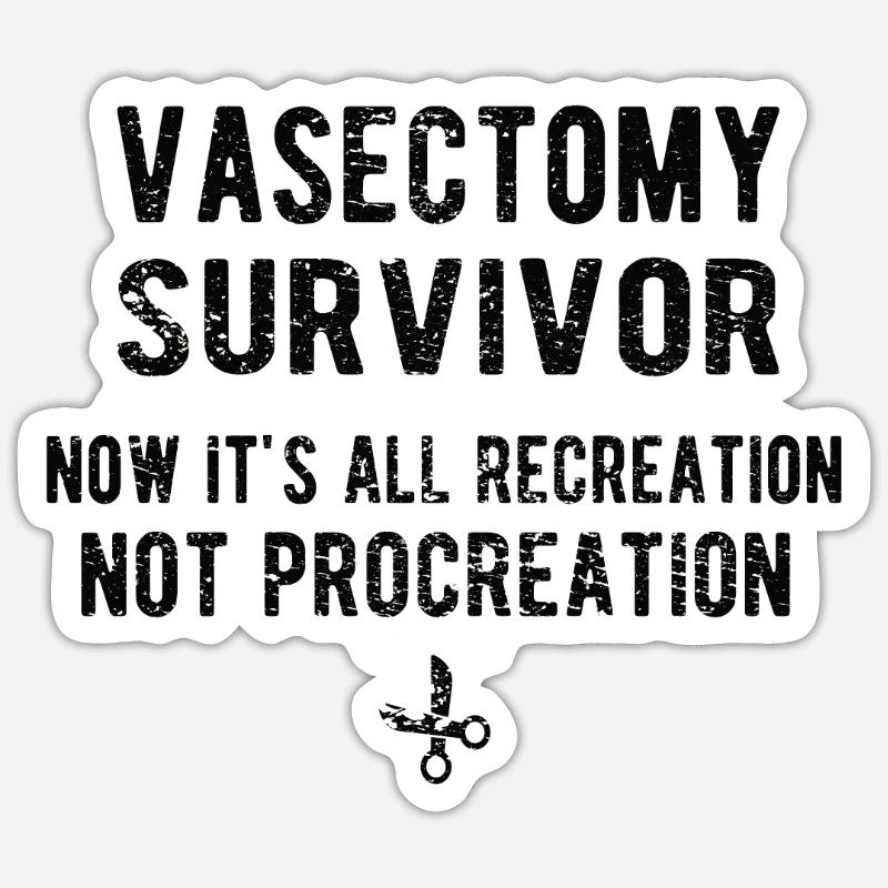 Vasectomie convalescence stérilisation Vasoresection Sticker taille S (10 x 10 cm)