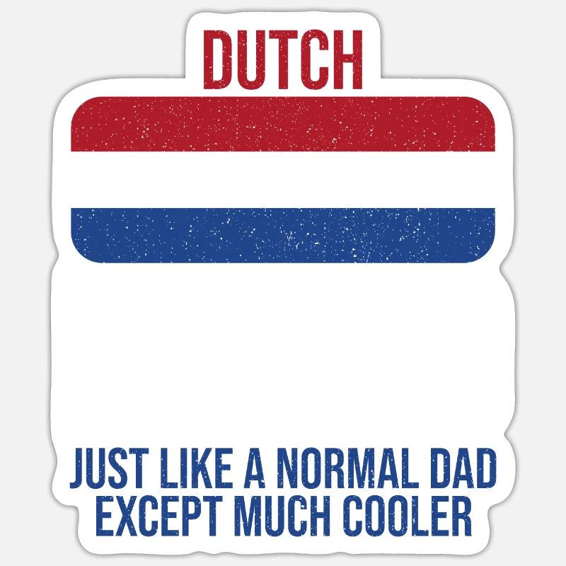 Dutch Dad Pays-Bas Conception du drapeau pour le Sticker taille S (10 x 10 cm)
