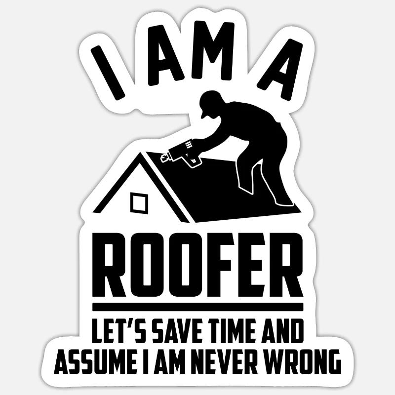 Ich Bin Ein Dachdecker-Dachdach-Dacharbeiter Sticker Größe S (10 x 10 cm)