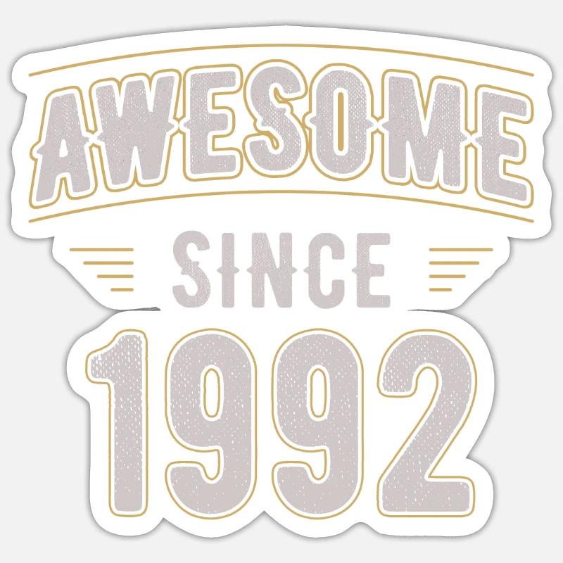 Awsome since 1992 Naissance - Sticker taille S (10 x 10 cm) - blanc mat