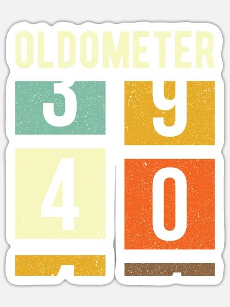 Oldometer 40. Geburtstag Geschenk - Sticker Größe S (10 x 10 cm) - Mattweiß