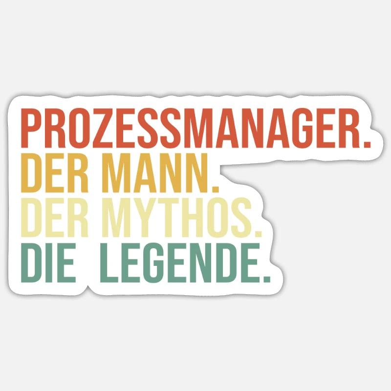 Prozessmanager Mann Mythos Legende Process Manager - Sticker Größe S (10 x 10 cm) - Mattweiß